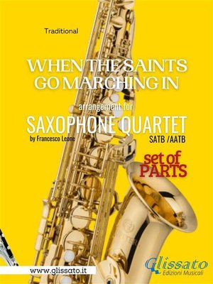 cover image of When the Saints Go Marching In--Sax Quartet (parts)